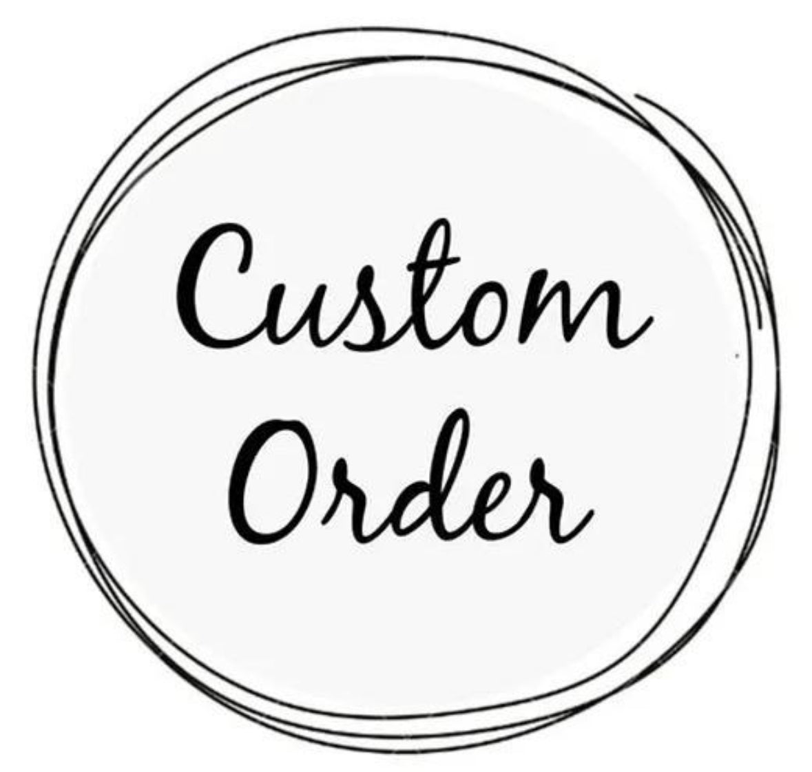 Custom Order For Hannah S in